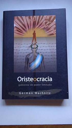 Imagen del vendedor de ORISTEOCRACA. GOBIERNO DE PODER LIMITADO a la venta por Ernesto Julin Friedenthal