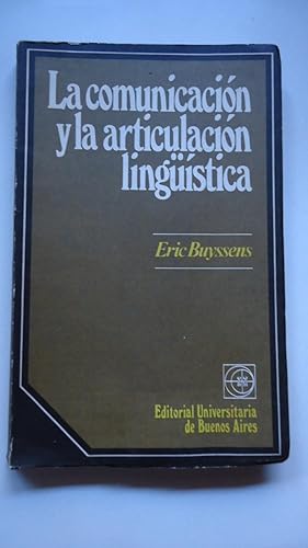 Imagen del vendedor de LA COMUNICACIN Y LA ARTICULACIN LINGSTICA a la venta por Ernesto Julin Friedenthal