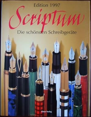 Scriptum: Die schönsten Schreibgeräte. Edition 1997.