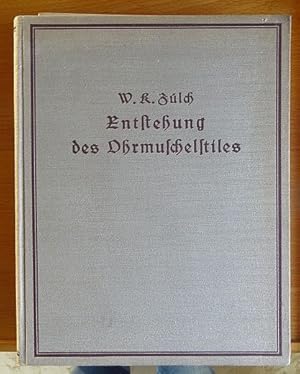 Bild des Verkufers fr Entstehung des Ohrmuschelstiles. W. K. Zlch, Heidelberger kunstgeschichtliche Abhandlungen ; Bd. 12 zum Verkauf von Antiquariat Blschke