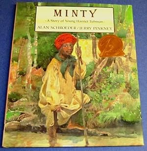 Minty A Story of Young Harriet Tubman (Signed 1st)