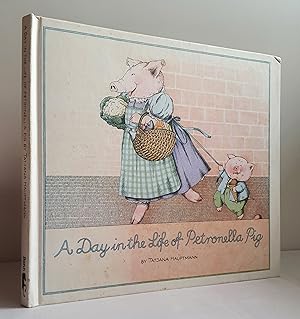 A Day in the Life of Petronella Pig