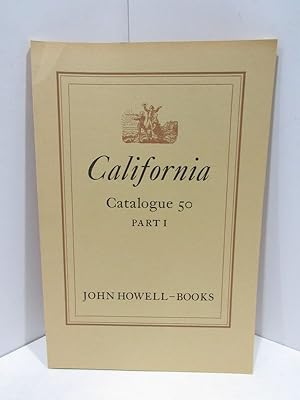 CALIFORNIA CATALOGUE 50; VOLUMES 1, 2, AND 3 FROM THE LIBRARY OF JENNIE CROCKER HENDERSON