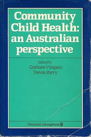 Seller image for Community child health : an Australian perspective. for sale by Lost and Found Books