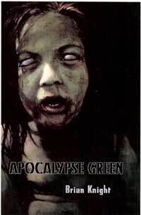 Imagen del vendedor de Apocalypse Green a la venta por knew_4_you