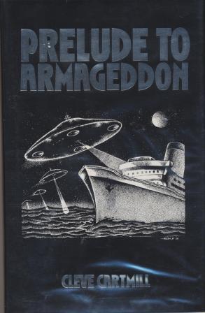 Seller image for Prelude to Armageddon: The Collected Fantastic Fiction of Cleve Cartmill Vol. 1 for sale by knew_4_you