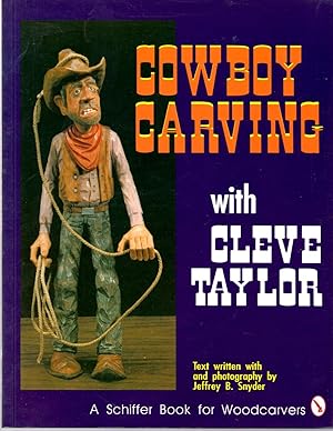 Cowboy Carving with Cleve Taylor