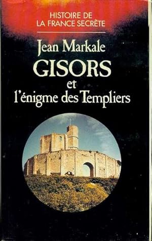 Imagen del vendedor de Gisors: Et L'enigme Des Templiers a la venta por Bookmarc's