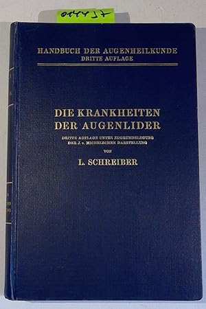 Die Krankheiten der Augenlider - Axenfeld -Elschnig: Handbuch der Gesamten Augenheilkunde