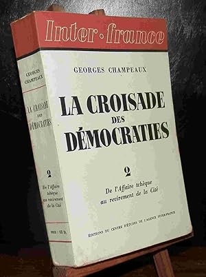 Immagine del venditore per LA CROISADE DES DEMOCRATIES venduto da Livres 113