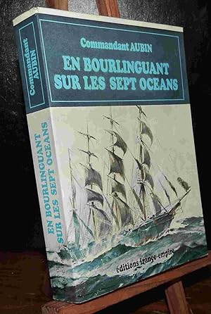 Bild des Verkufers fr EN BOURLINGUANT SUR LES SEPT OCEANS zum Verkauf von Livres 113