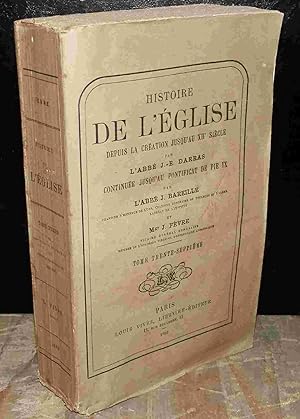 Seller image for HISTOIRE GENERALE DE L'EGLISE DEPUIS LA CREATION JUSQU'A NOS JOURS - TOME TRENTE-SEPTIEME for sale by Livres 113