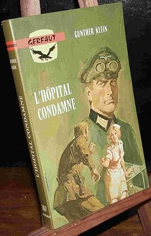 Seller image for L'HOPITAL CONDAMNE for sale by Livres 113