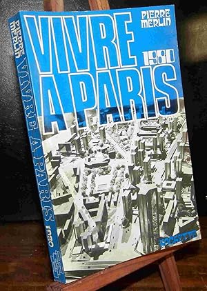 Image du vendeur pour VIVRE A PARIS 1980 mis en vente par Livres 113