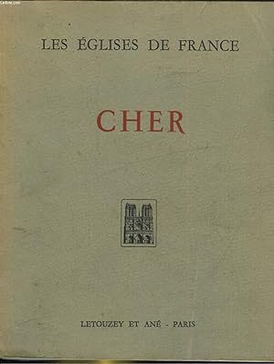 Bild des Verkufers fr LES EGLISES DE FRANCE - CHER zum Verkauf von Le-Livre