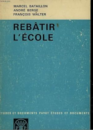 Seller image for REBATIR L'ECOLE for sale by Le-Livre