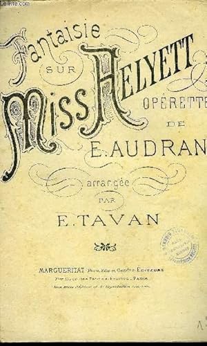 Immagine del venditore per Fantaisie sur Miss Helyett venduto da Le-Livre