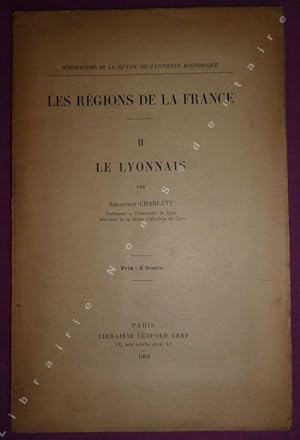 Imagen del vendedor de Les rgions de la France - II LE LYONNAIS a la venta por ARTLINK
