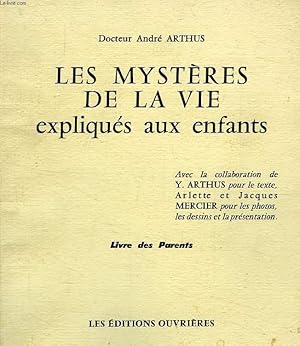 Seller image for LES MYSTERES DE LA VIE EXPLIQUES AUX ENFANTS, LIVRE DES PARENTS for sale by Le-Livre