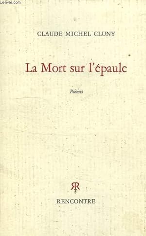 Seller image for LA MORT SUR L'EPAULE for sale by Le-Livre