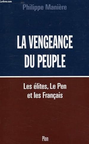 Bild des Verkufers fr LA VENGEANCE DU PEUPLE zum Verkauf von Le-Livre
