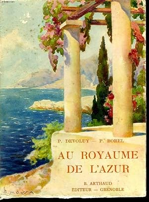 Bild des Verkufers fr AU ROYAUME DE L'AZUR zum Verkauf von Le-Livre