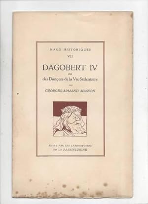 Dagobert IV ou des dangers de la vie sedentaire