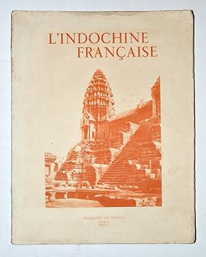 L'INDOCHINE FRANCAISE.