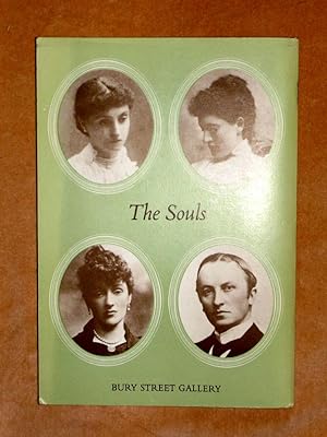 Seller image for THE SOULS: An Exhibition compiled and catalogued by Jane Abdy and Charlotte Gere March 1982. for sale by Portman Rare Books