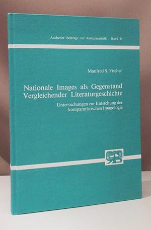 Bild des Verkufers fr Nationale Images als Gegenstand Vergleichender Literaturgeschichte. Untersuchungen zur Entstehung der komparatistischen Imagologie. zum Verkauf von Dieter Eckert