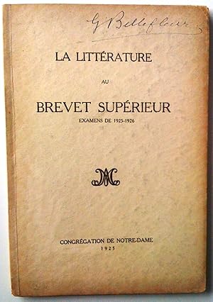 La Littérature au brevet supérieur. Examens de 1925-1926