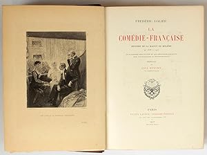 La Comédie-Francaise, histoire de la maison de Molière de 1658 à 1907. 34 planches sur cuivre et ...