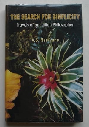 Seller image for Search for Simplicity: Travels of an Indian Philosopher for sale by Silicon Valley Fine Books