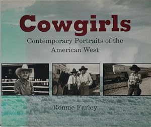 Immagine del venditore per Cowgirls: Contemporary Portraits of the American West venduto da Bohemian Bookworm
