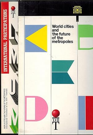 Bild des Verkufers fr World cities and the future of the metropoles. International Exhibition of the XVII Triennale. [1] Beyond the City, the Metropolis. [2] International Participations. zum Verkauf von Antiquariat Fluck