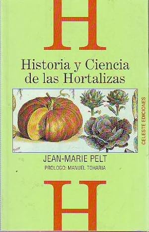 HISTORIA Y CIENCIA DE LAS HORTALIZAS.