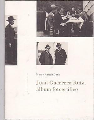 Seller image for Juan Guerrero Ruiz, lbum fotogrfico for sale by LIBRERA GULLIVER