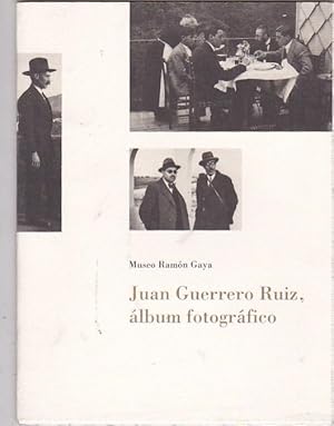 Imagen del vendedor de Juan Guerrero Ruiz, lbum fotogrfico a la venta por LIBRERA GULLIVER