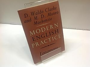 Seller image for MODERN ENGLISH PRACTICE WALDO CLARKE AND M D MUNRO MACKENZIE for sale by LIBRERIA ANTICUARIA SANZ