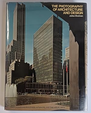 Image du vendeur pour THE PHOTOGRAPHY OF ARCHITECTURE AND DESIGN: Photographic Buildings, Interiors, and the Visual Arts. SIGNED/INSCRIBED BY PHOTOGRAPHER-AUTHOR JULIUS SHULMAN. mis en vente par Once Read Books