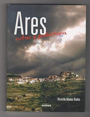 Imagen del vendedor de Ares. Rutas y prehistoria a la venta por Librera El Crabo