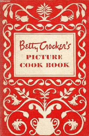 Bild des Verkufers fr BETTY CROCKER'S PICTURE COOK BOOK zum Verkauf von Le-Livre