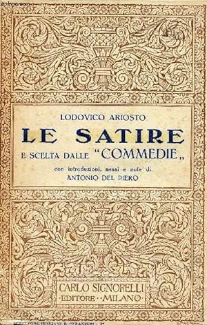 Imagen del vendedor de LE SATIRE, E SCELTA DALLE 'COMMEDIE' a la venta por Le-Livre