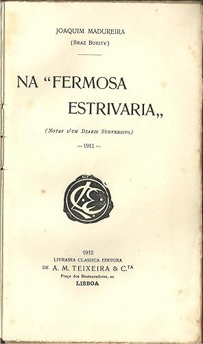 NA "FERMOSA ESTRIVARIA" (Notas d'um Diario Subversivo)