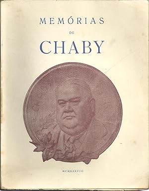 MEMÓRIAS DE CHABY: Transcritas e coordenadas por Tomaz Ribeiro Colaço e Raúl dos Santos Braga