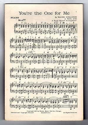 Seller image for You're the One For Me / 1927 Vintage Sheet Music / Piano / (Walter Donaldson & Paul Ash). Arranged by Frank Skinner. for sale by Singularity Rare & Fine