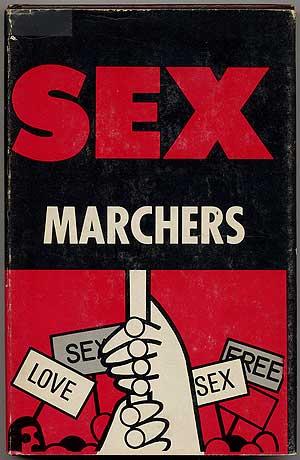 Bild des Verkufers fr Sex Marchers zum Verkauf von Between the Covers-Rare Books, Inc. ABAA