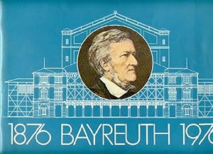 Bayreuth 1876 - 1976. Rückblick und Vorschau / Review and Preview / Retrospective et Prochaine Sa...