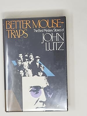 Seller image for Better Mousetraps: The Best Mystery Stories of John Lutz for sale by Cross Genre Books