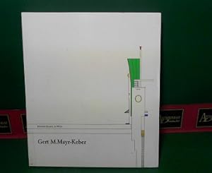 Bild des Verkufers fr Gert M. Mayr-Keber - Projekte und Realisationen 1976 - 1986. zum Verkauf von Antiquariat Deinbacher